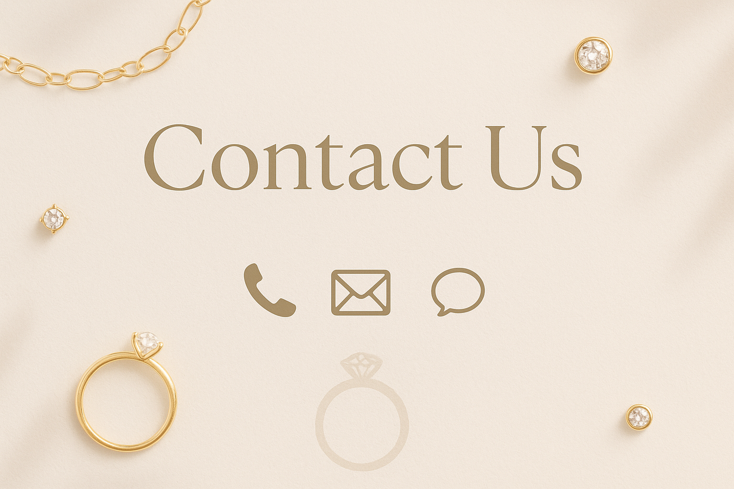 generate a contact us image for a jewellery brand. keep it with light colour pallate and match it with beige colour
